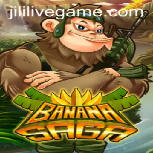 Exploring the Dynamic World of BananaSaga with JILILIVE